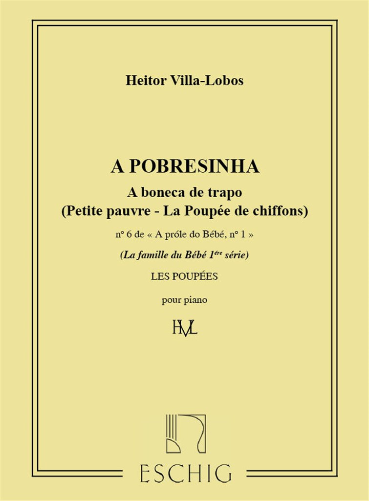 Villa-Lobos Prole De Bebe V1 N6 Petite Pauvre